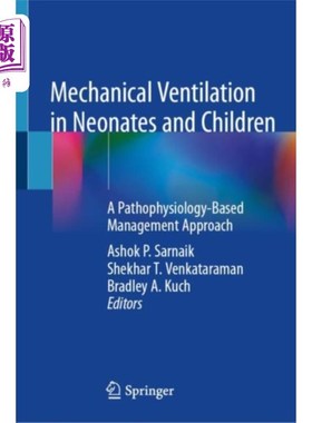 海外直订医药图书Mechanical Ventilation in Neonates and Children 新生儿和儿童机械通气