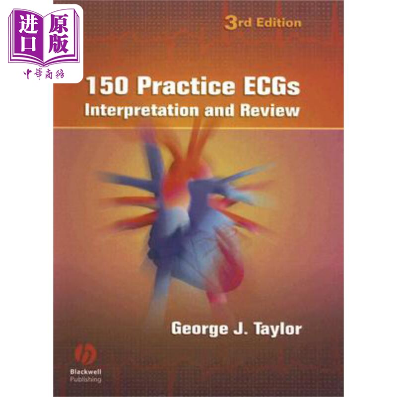 现货 心电图临床图解150题 150 Practice Ecgs - Interpretation And Review 3E George Taylor 英文原版 中商原版
