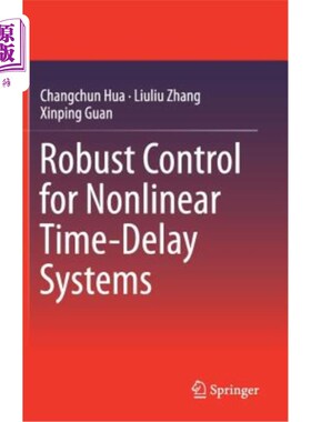 海外直订Robust Control for Nonlinear Time-Delay Systems 非线性时滞系统的鲁棒控制