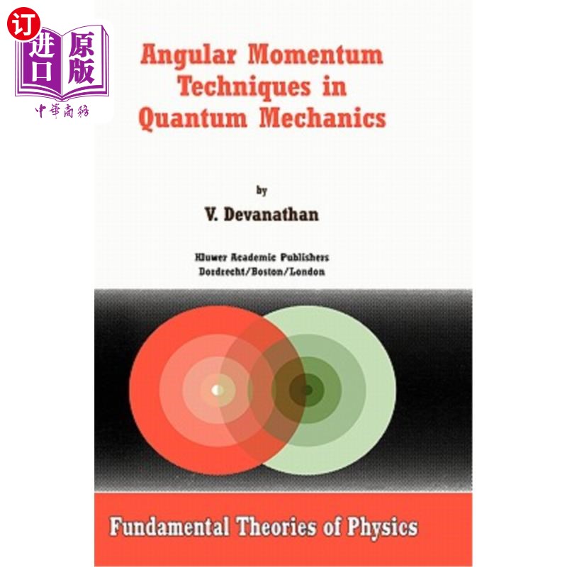 海外直订Angular Momentum Techniques in Quantum Mechanics 量子力学中的角动量技术