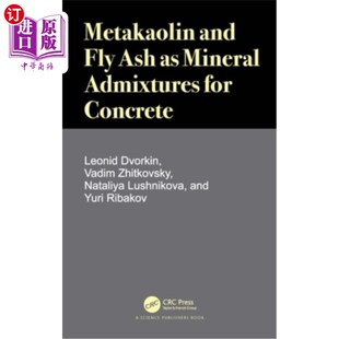 海外直订Metakaolin and Fly Ash as Mineral Admixtures for Concrete 偏高岭土和粉煤灰作为混凝土矿物掺合料