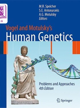 海外直订Vogel and Motulsky's Human Genetics: Problems and Approaches 沃格尔和莫特斯基的《人类遗传学:问题与方法