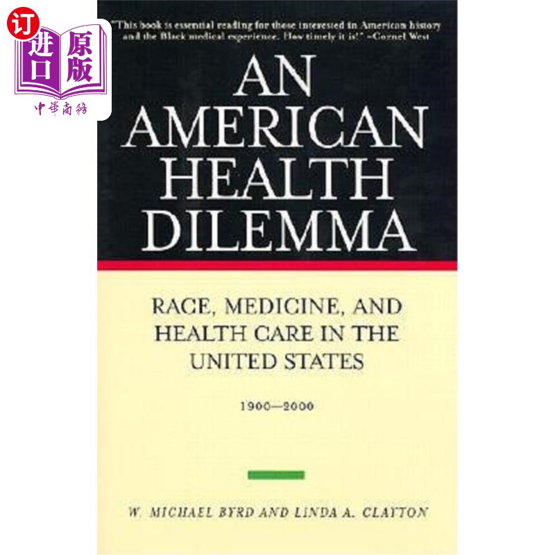 海外直订医药图书An American Health Dilemma: Race, Medicine, and Health Care in the United States 美国人的健康困境:1