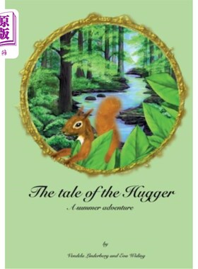 海外直订The tale of the Hugger 拥抱者的故事