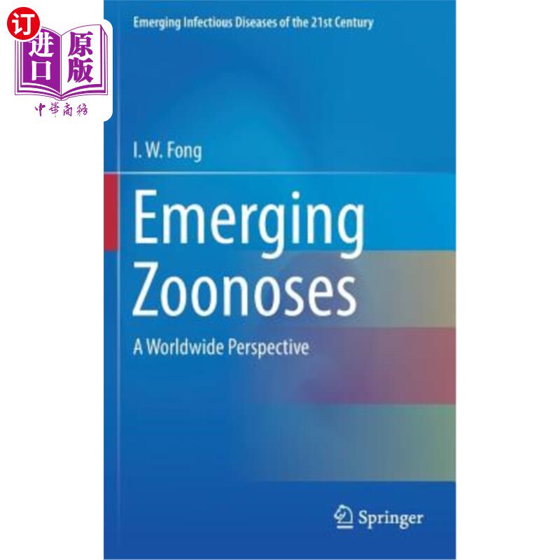 海外直订医药图书Emerging Zoonoses: A Worldwide Perspective 新兴人畜共患病:全球视角