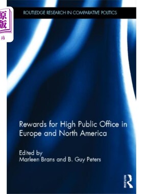 海外直订Rewards for High Public Office in Europe and Nor... 欧洲和北美的高级公职奖励