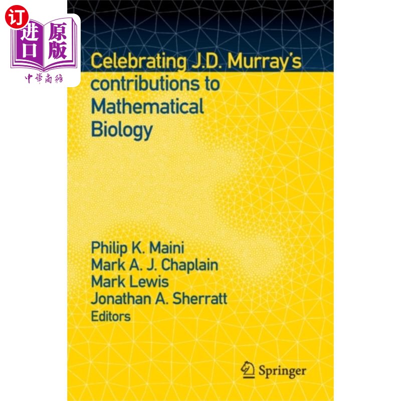 海外直订Celebrating J.D. Murray's contributions to Mathe... 庆祝J.D. Murray对数学生物学的贡献