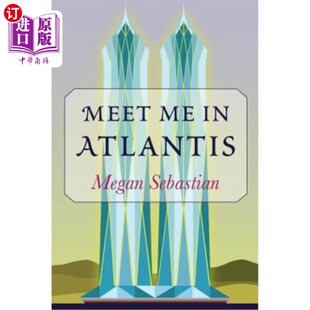 Atlantis 在亚特兰蒂斯见我 海外直订Meet