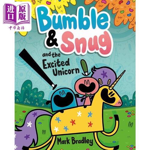 桥梁漫画 小怪物小队 2 Bumble and Snug and the Excited Unicorn Book 2 英文原版 儿童小初文学 故事图画书【中商原版】
