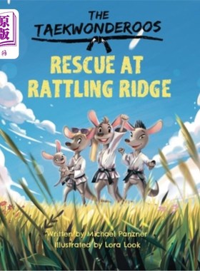 海外直订The Taekwonderoos: Rescue at Rattling Ridge 跆拳道：在喀拉岭的救援