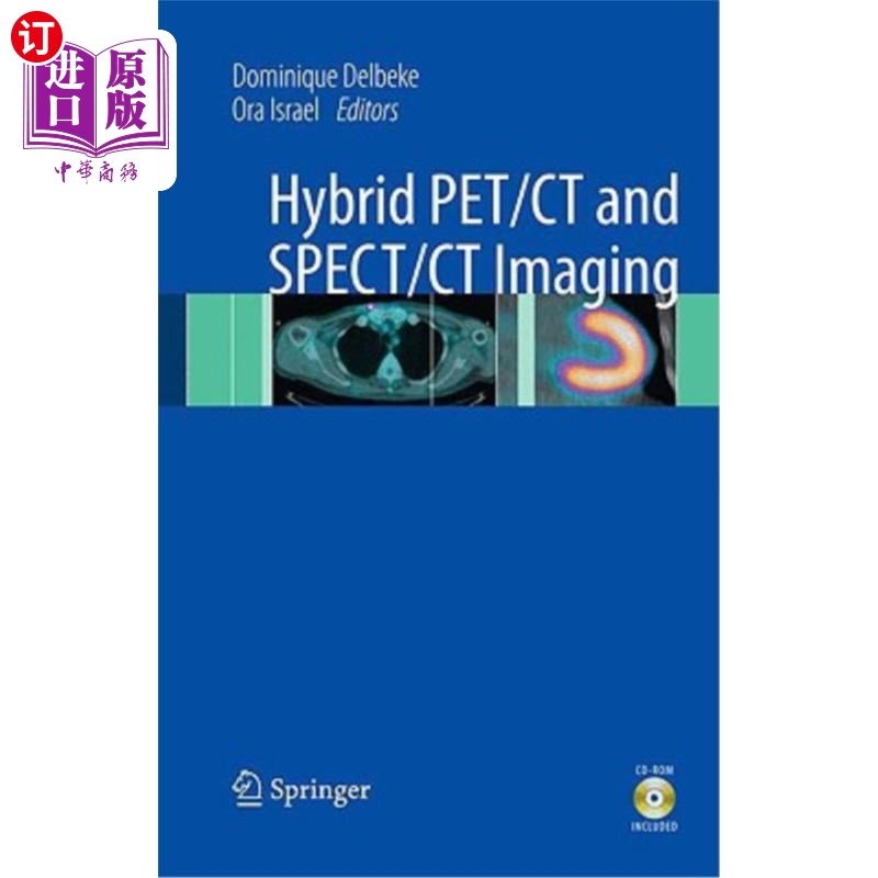 海外直订医药图书Hybrid PET/CT and SPECT/CT Imaging: A Teaching File [With DVD] PET/CT与SPECT/CT混合成像教学档案