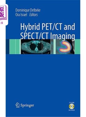 海外直订海外直订医药图书Hybrid PET/CT and SPECT/CT Imaging: A Teaching File  PET/CT与SPECT/CT混合成像教学档案