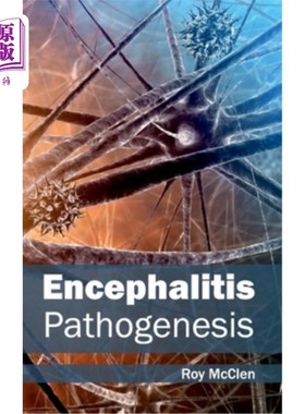 海外直订医药图书Encephalitis: Pathogenesis 脑炎：发病机制