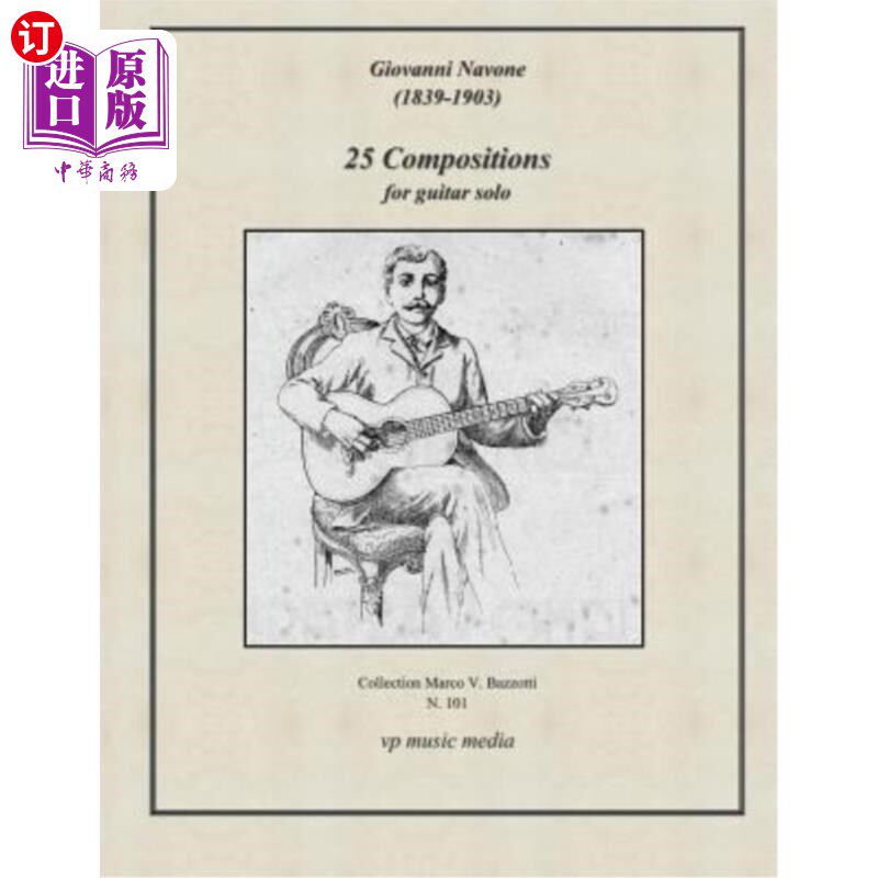 海外直订Giovanni Navone - 25 Compositions for guitar solo 乔瓦尼·纳沃内-25首吉他独奏曲