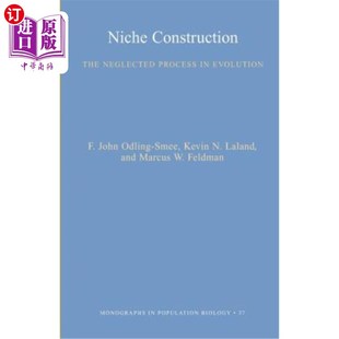 海外直订Niche Construction: The Neglected Process in Evolution