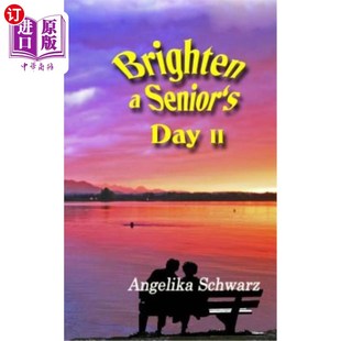 第二卷：诗歌和短篇小说 日子 and Senior Short Volume Day 照亮一个大四 海外直订Brighten Stories Poems