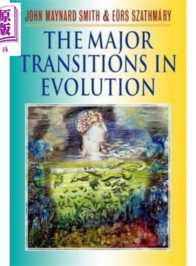 现货 进化中的重大转变 The Major Transitions in Evolution 英文原版 John Maynard Smithc【中商原版】