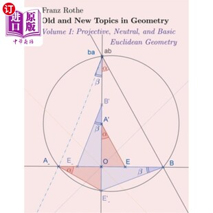 几何 New Geometry 海外直订Old Euclidea 新旧主题 Basic Topics Neutral Projective 射影 第一卷 Volume and