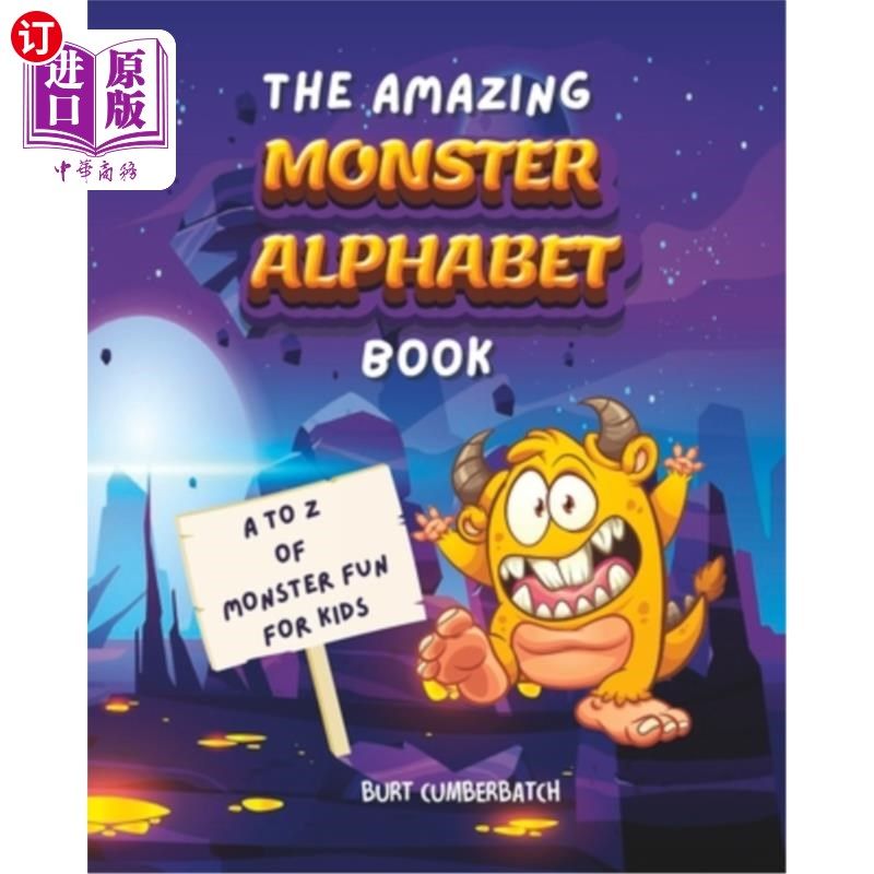 海外直订The Monster Alphabet book: A Delightful Way to Introduce the Alphabet to Your Li 怪物字母书：一个愉快的方式