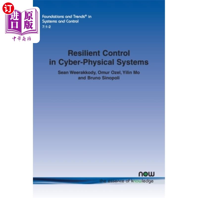 海外直订Resilient Control in Cyber-Physical Systems: Countering Uncertainty, Constraints 信息物理系统中的弹性控制