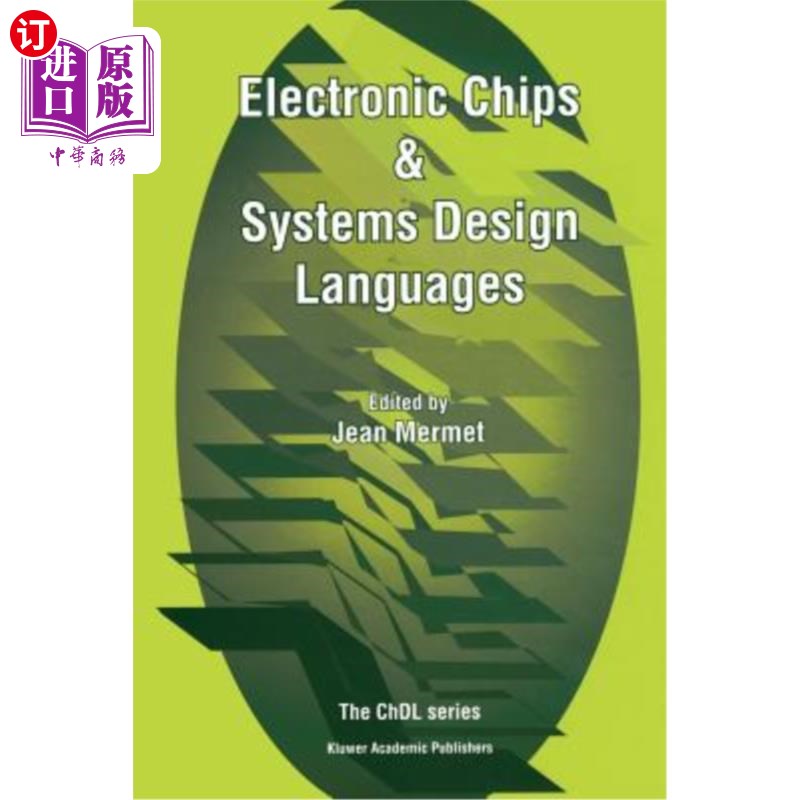 海外直订Electronic Chips & Systems Design Languages 电子芯片与系统设计语言“，
