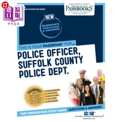 海外直订Police Officer, Suffolk County Police Dept. (Scpd) (C-1741): Passbooks Study Gui 萨福克县警察局(Scpd)警官