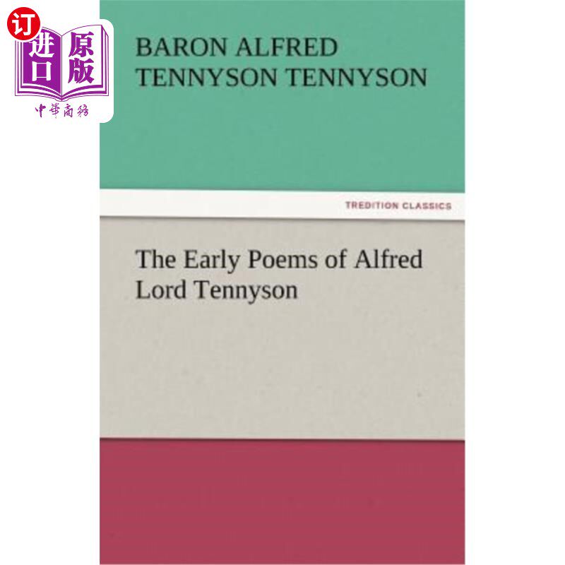 海外直订The Early Poems of Alfred Lord Tennyson 阿尔弗雷德·丁尼生的早期诗歌