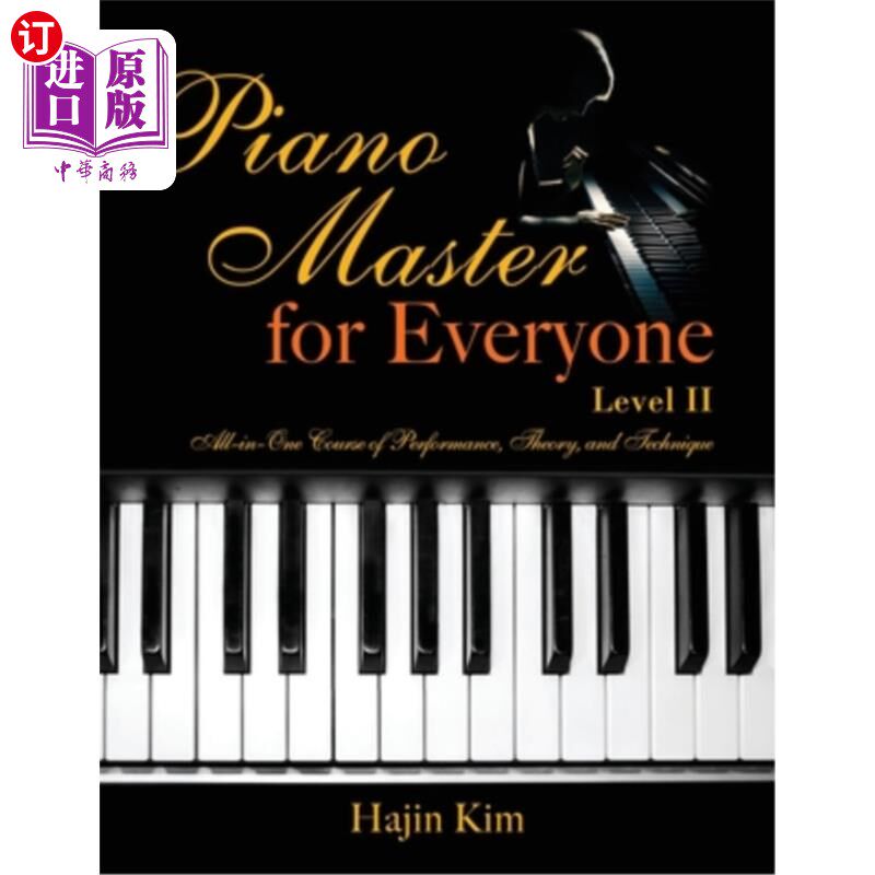 海外直订Piano Master for Everyone Level II: All-In-One Course of Performance, Theory, an 大众钢琴大师二级:演奏、理