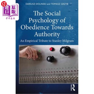 海外直订The Social Psychology of Obedience Towards Authority: An Empirical Tribute to St 服从权威的社会心理学:对斯