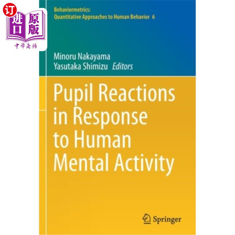 海外直订Pupil Reactions in Response to Human Mental Activity 瞳孔对人类心理活动的反应