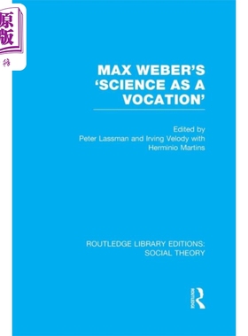现货 马克斯韦伯的 科学作为一种职业 Max Webers Science as a Vocation 英文原版 Peter Lassman【中商原版】