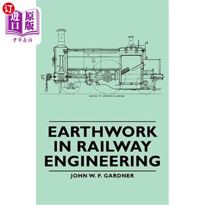 海外直订Earthwork in Railway Engineering 铁路工程土石方