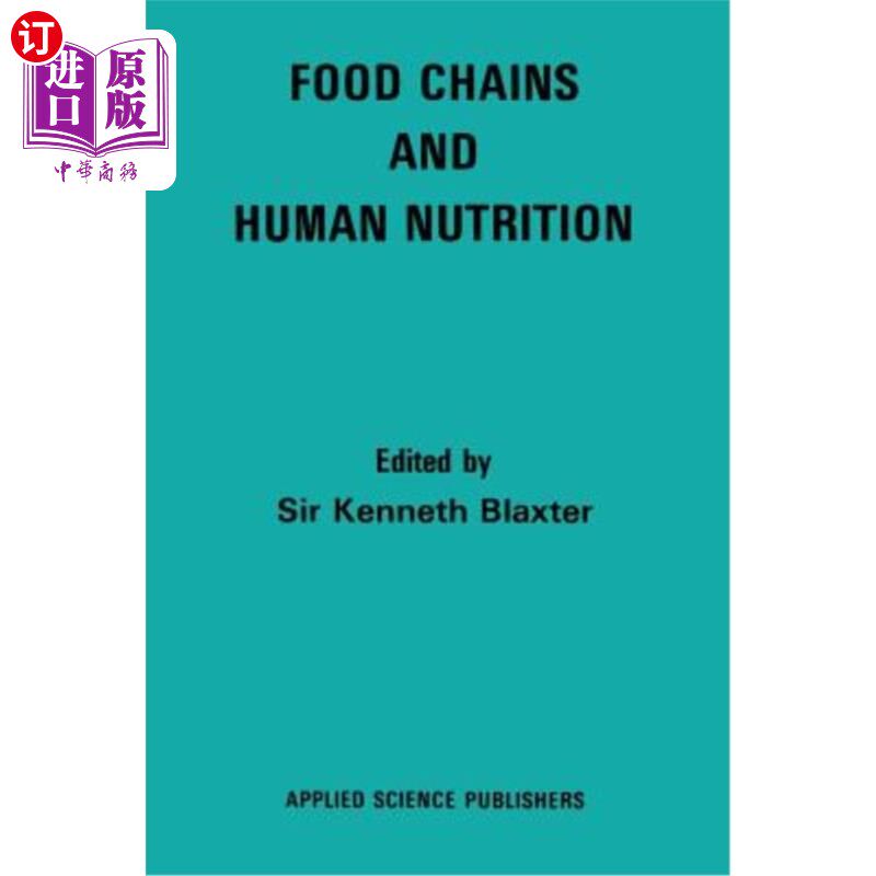 海外直订Food Chains and Human Nutrition 食物链与人类营养