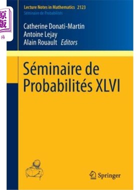 海外直订Séminaire de Probabilités XLVI 概率研讨会XLVI