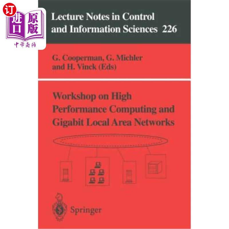 海外直订Workshop on High Performance Computing and Gigabit Local Area Networks 高性能计算和千兆局域网研讨会