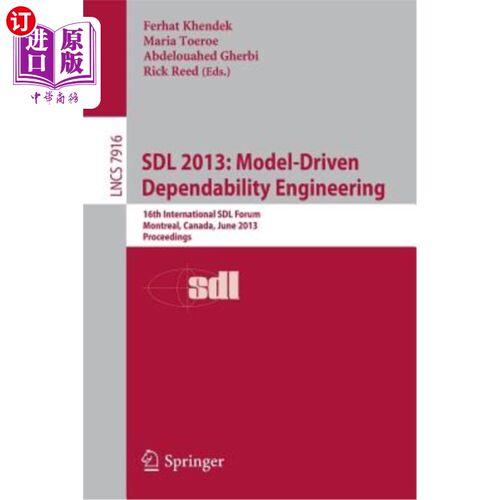 海外直订Sdl 2013: Model Driven Dependability Engineering: 16th International Sdl Forum,  Sdl 2013：模