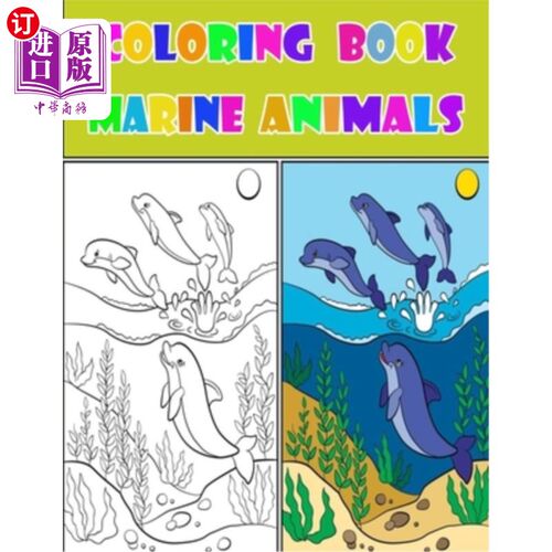海外直订coloring Book Marine Animals: Life Under The Sea, Amazing Ocean Animals To Color 海洋动物彩绘书：海底生活，