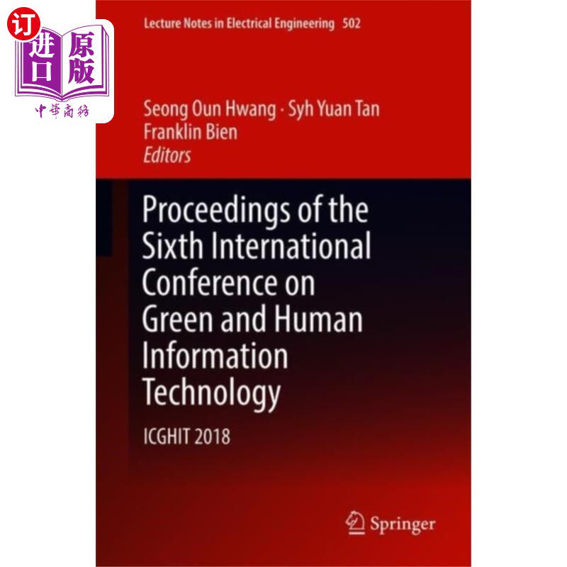 海外直订Proceedings of the Sixth International Conferenc... 第六届绿色与人类信息技术国际会议论文集