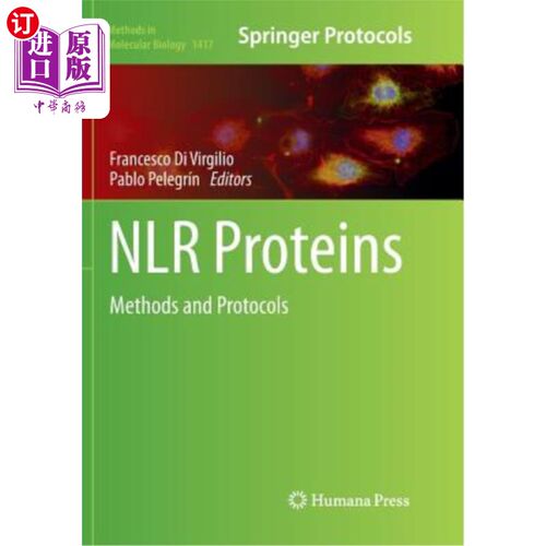 海外直订Nlr Proteins: Methods and Protocols NLR蛋白质：方法和方案