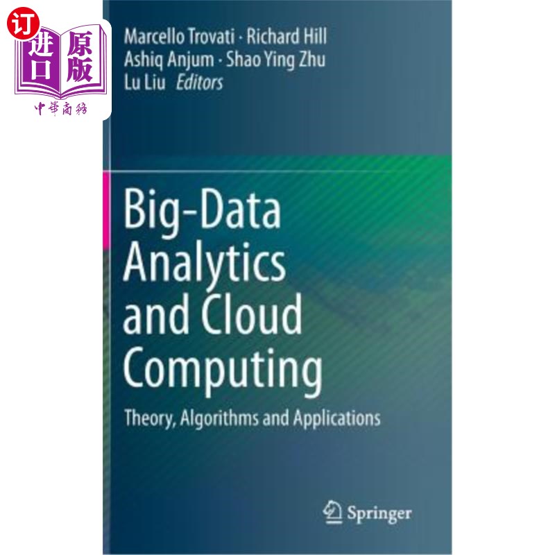 海外直订Big-Data Analytics and Cloud Computing: Theory, Algorithms and Applications 大数据分析和云计算:理论、算法