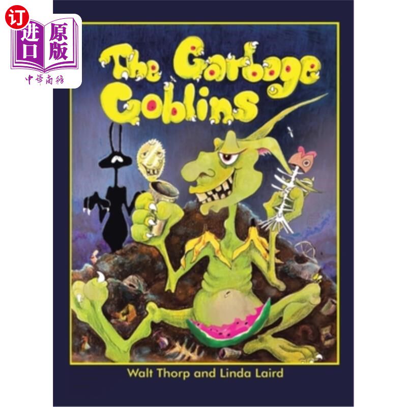 海外直订The Garbage Goblins 垃圾妖精