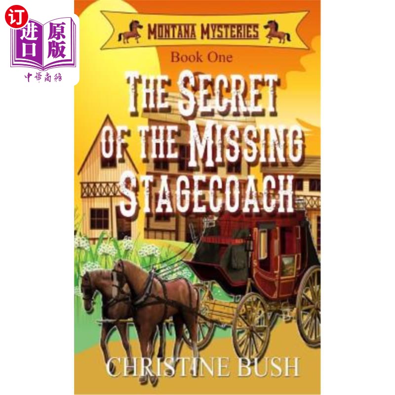 海外直订The Secret of the Missing Stagecoach 失踪驿站马车的秘密