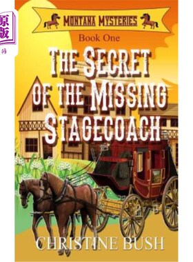海外直订The Secret of the Missing Stagecoach 失踪驿站马车的秘密