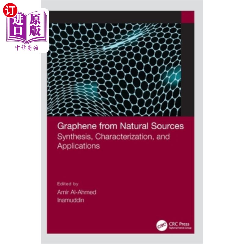 海外直订Graphene from Natural Sources: Synthesis, Characterization, and Applications 天然来源的石墨烯:合成、表征和