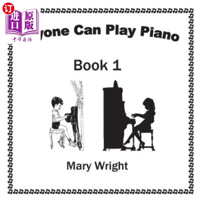 海外直订Anyone Can Play Piano: Book One 任何人都能弹钢琴：第一册