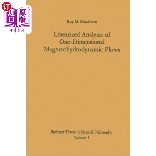 海外直订Linearized Analysis of One-Dimensional Magnetohydrodynamic Flows 一维磁流体力学流动的线性化分析