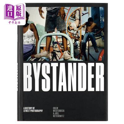 旁观者：街头摄影史 英文艺术摄影大师 进口艺术 Bystander【中商原版】