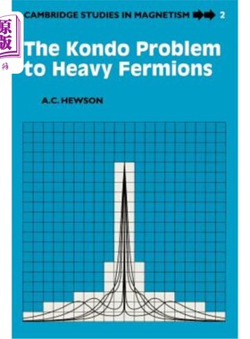 海外直订The Kondo Problem to Heavy Fermions 关于重费米子的近藤问题