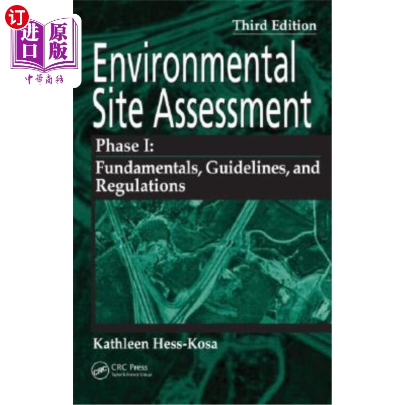 海外直订Environmental Site Assessment Phase I: A Basic Guide, Third Edition 环境场地评估第一阶段:基本指南,第三版