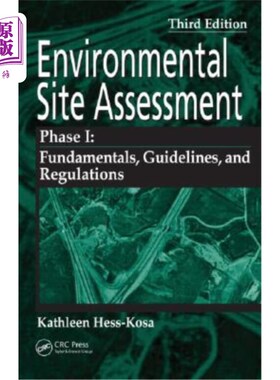 海外直订Environmental Site Assessment Phase I: A Basic Guide, Third Edition 环境场地评估第一阶段：基本指南，第三版
